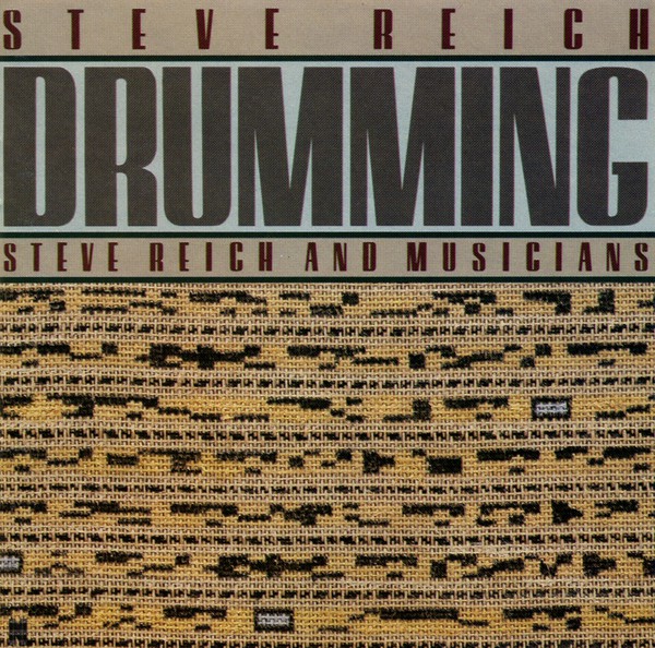 Steve Reich, “Drumming”