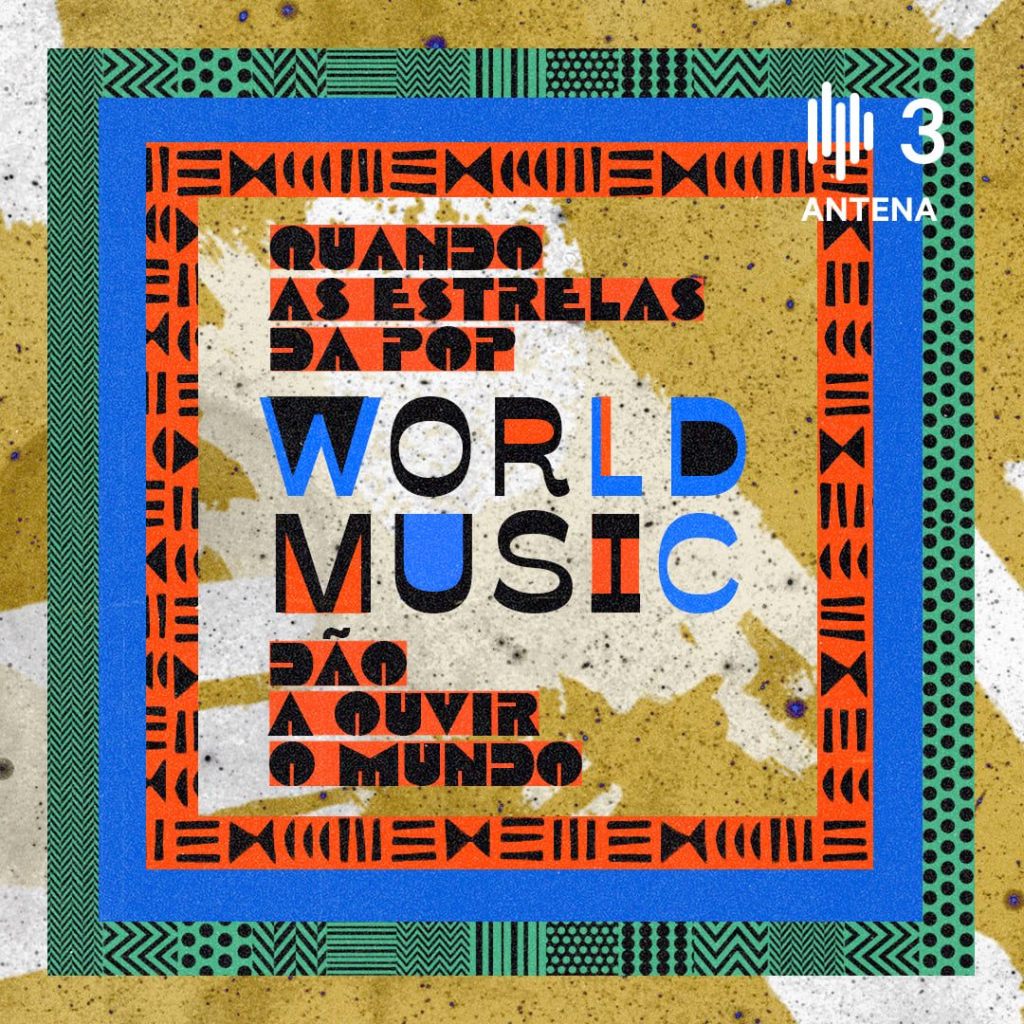 Já pode ouvir o novo especial sobre ‘world music’ da Antena 3 na plataforma RTP&nbsp;Play