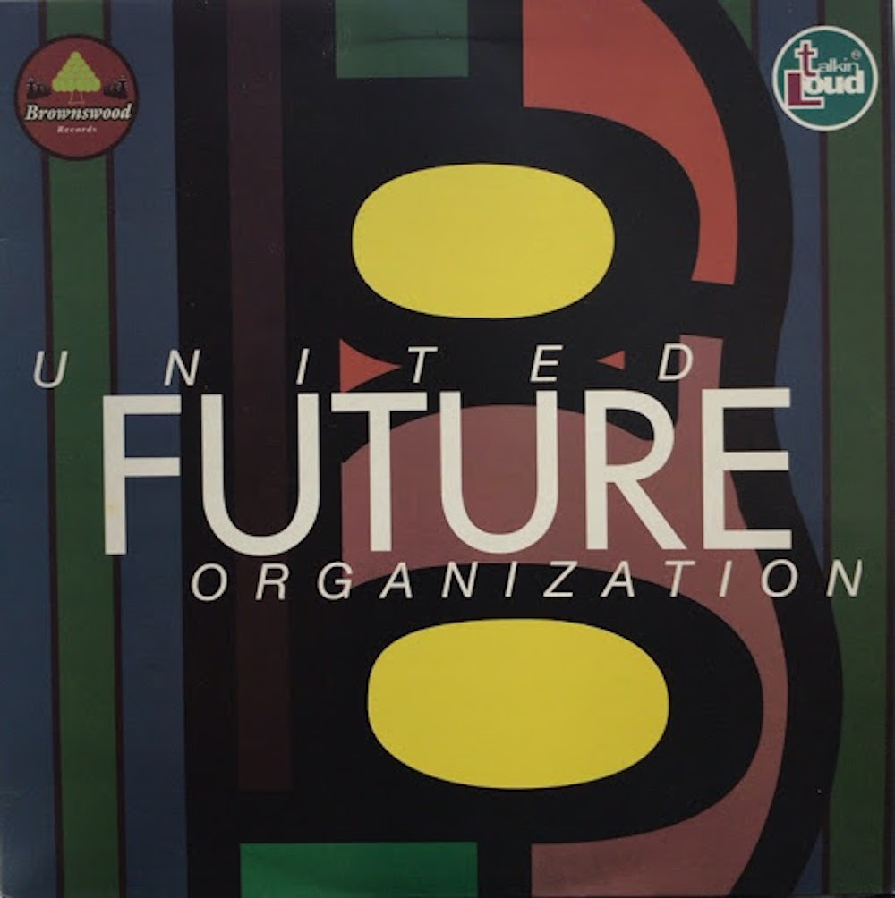United Future Organization “United Future Organization” (1993)