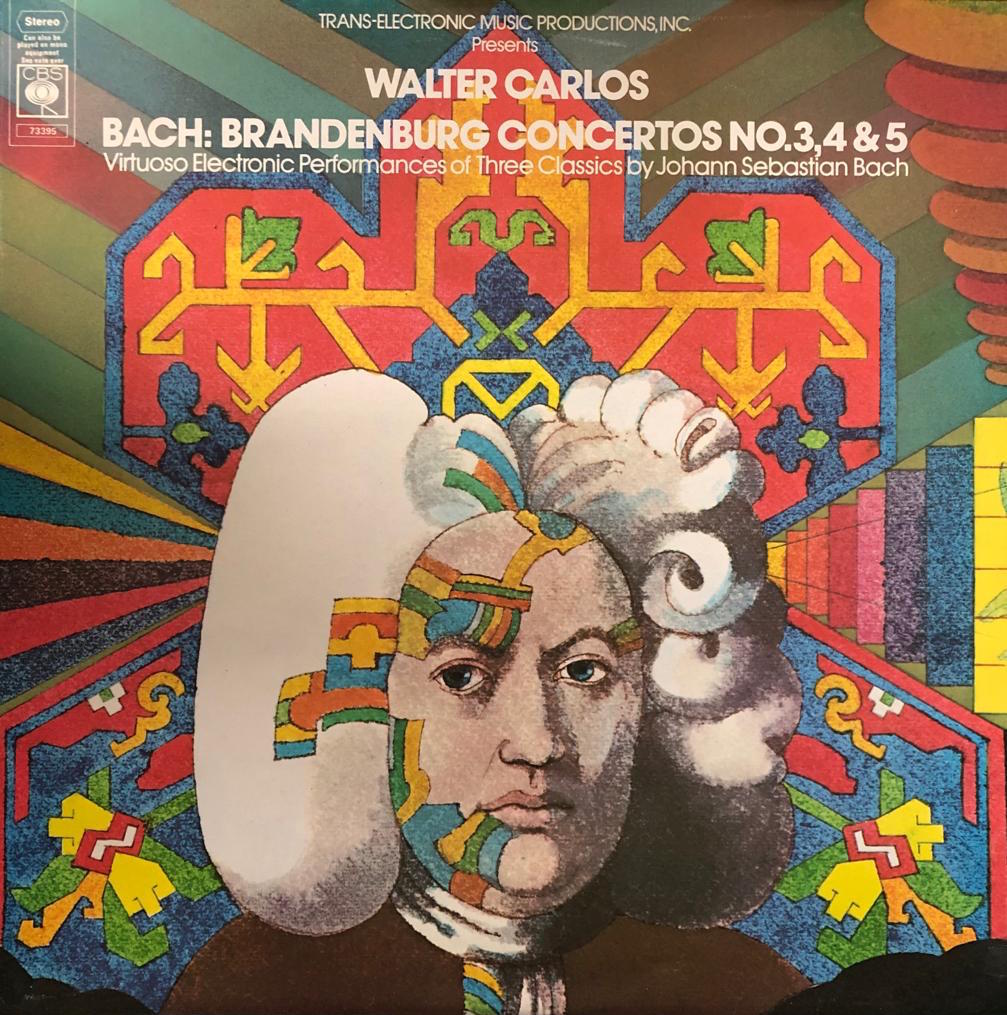 Wendy Carlos “Bach: Brandenburg Concertos No. 3,4 & 5”&nbsp;(1975)