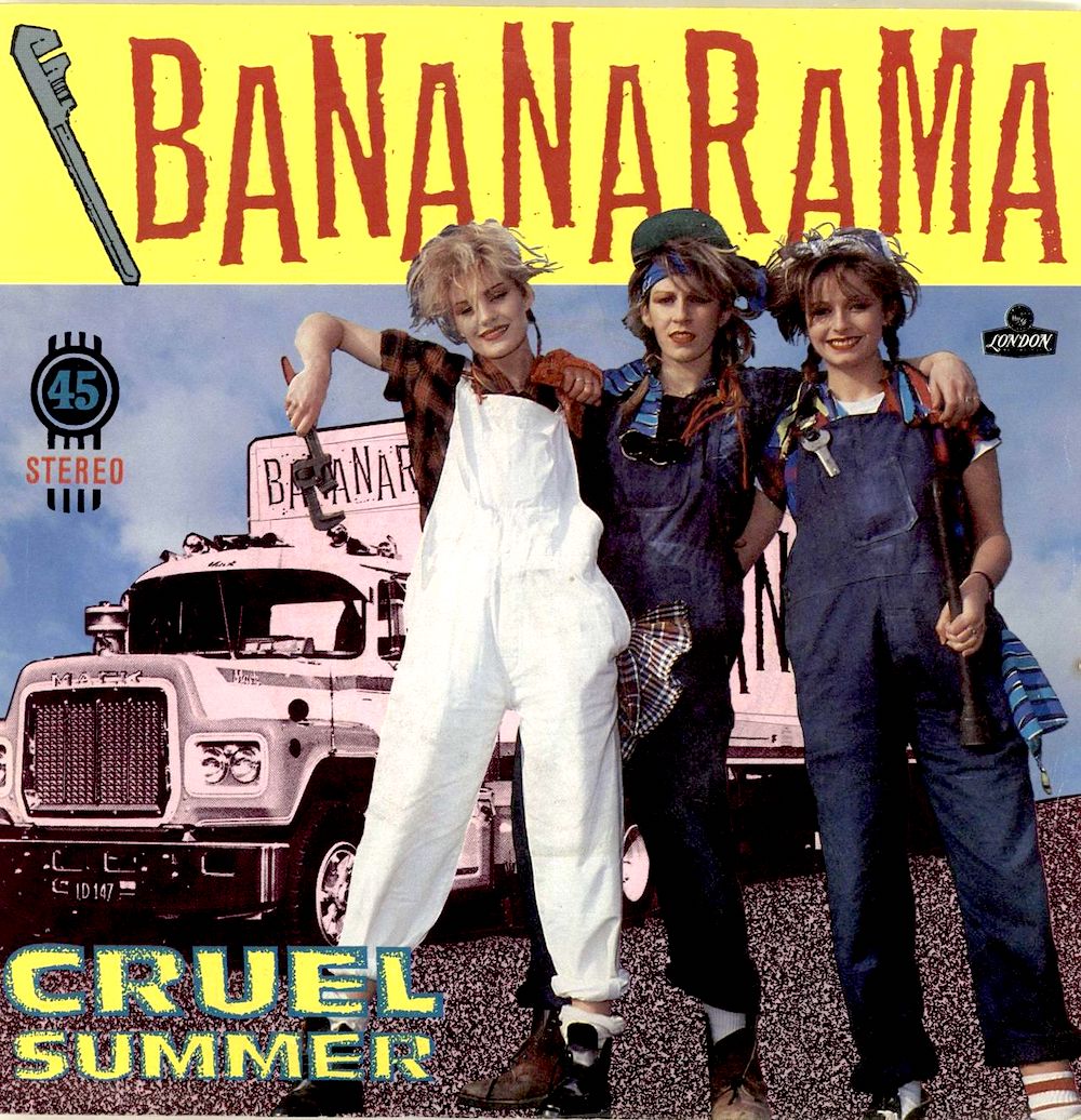Bananarama “Cruel Summer”&nbsp;(1983)