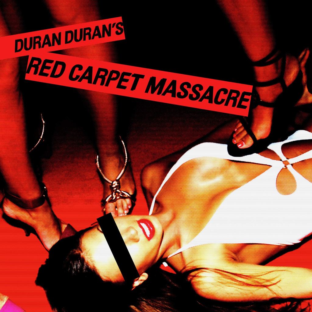 Duran Duran “Red Carpet&nbsp;Massacre”